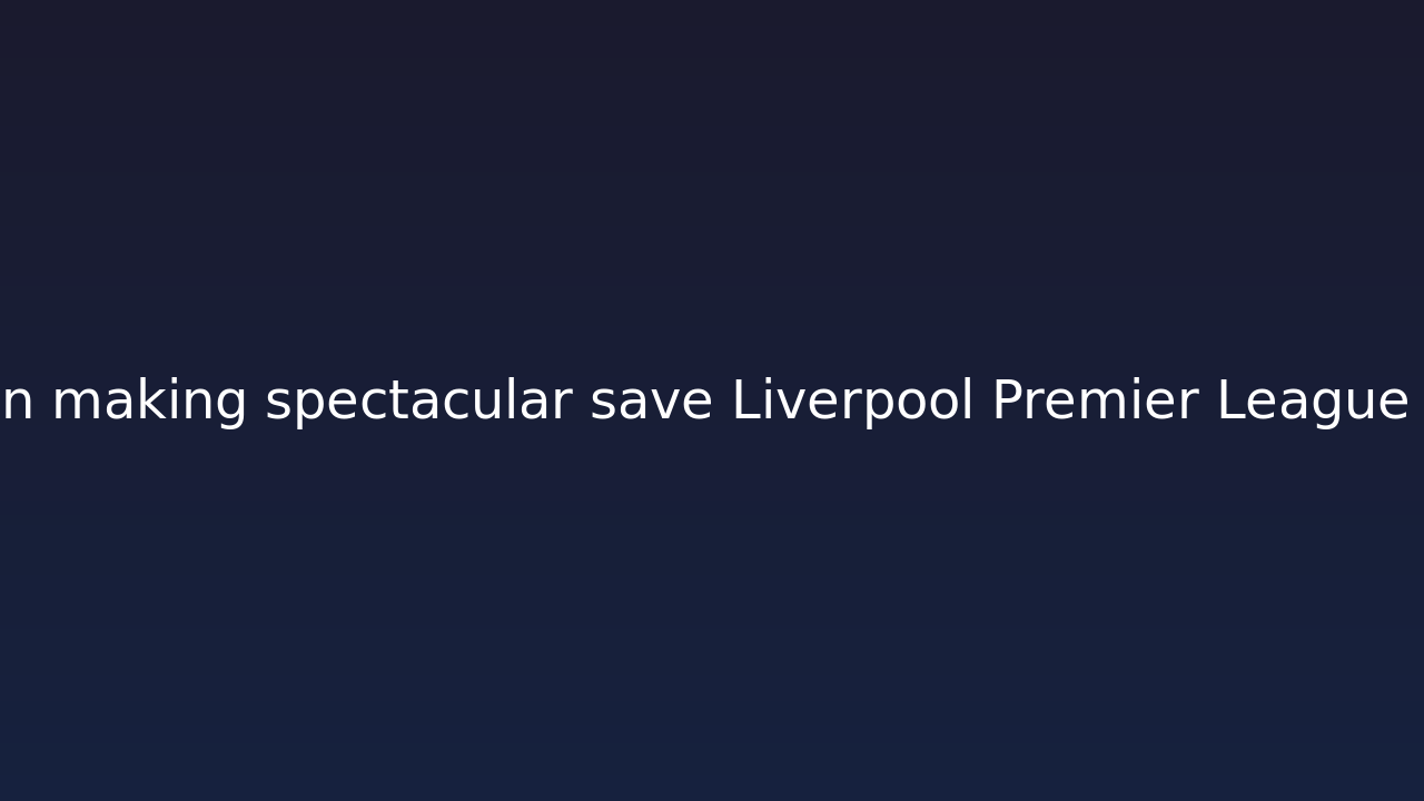 斯洛特谈阿利松未来:俱乐部做一切决定都是有深思熟虑的 斯洛特谈阿利松未来:俱乐部做一切决定都是有深思熟虑的